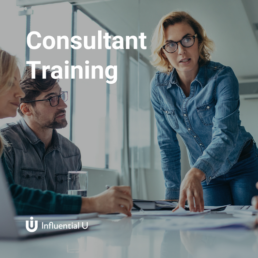 Influential U Consultant (IUC) Training